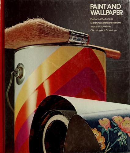 Paint And Wallpaper (Home Repair And Improvement)
