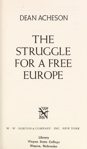 The Struggle For A Free Europe