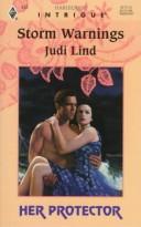 Storm Warnings (Her Protector, Book 5) (Harlequin Intrigue Series #433)