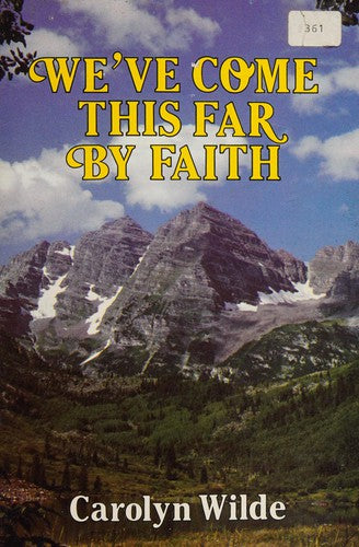 We've  Come This Far By Faith