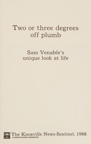 Two Or Three Degrees Off Plumb