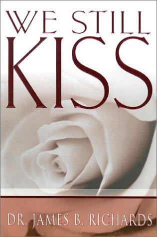 We Still Kiss