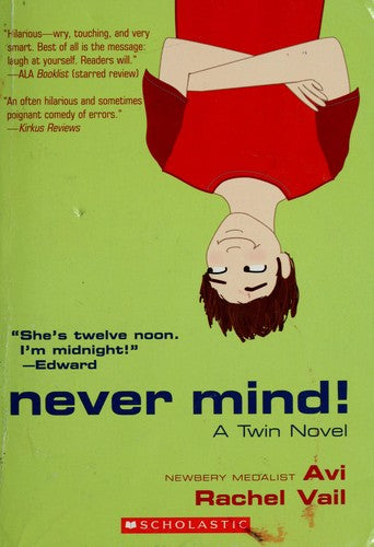 Never Mind! A Twin Novel: a twin novel