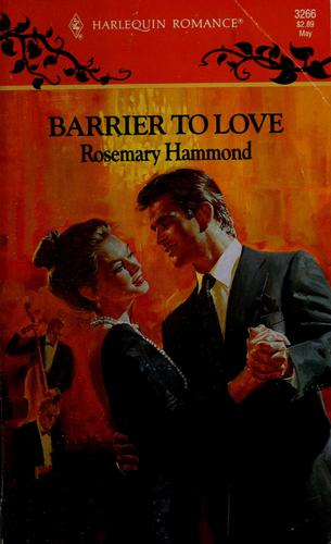 Barrier To Love (Harlequin Romance No. 3266)