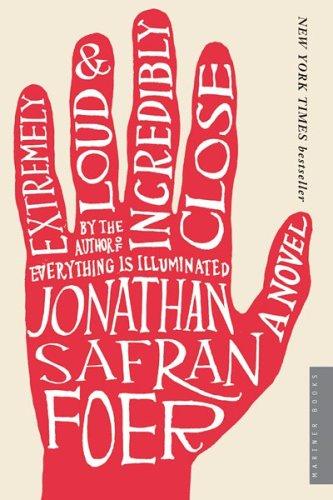 Extremely Loud And Incredibly Close: A Novel