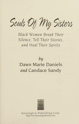 Souls Of My Sisters: Black Women Break Their Silence, Tell Their Stories And Heal Their Spirits
