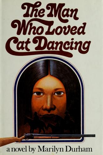 The Man Who Loved Cat Dancing