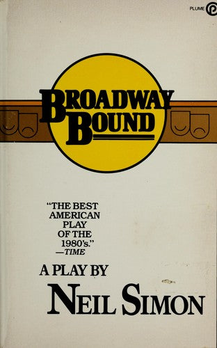 Broadway Bound: the best American Play of the 1980's time...