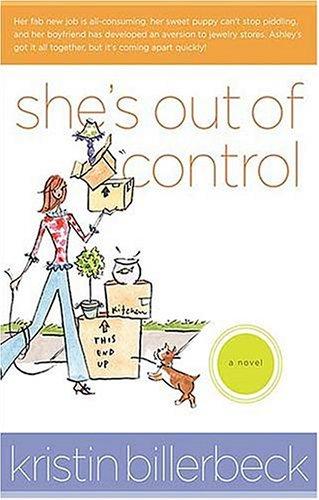She's Out Of Control (Ashley Stockingdale Series #1)