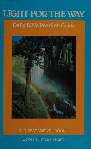 Light for the Way, Vol. 1: Genesis through Ruth