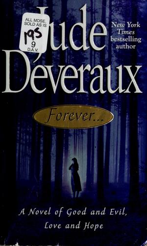 Forever...: a novel of good and evil, love and hope