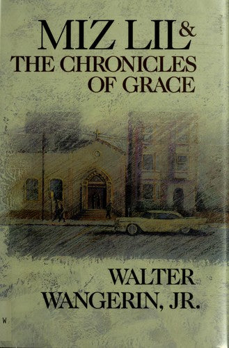 Miz Lil And The Chronicles Of Grace