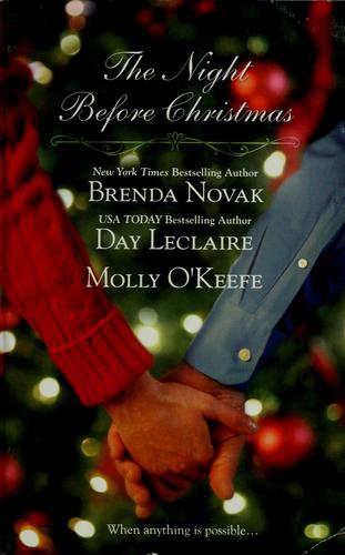 The Night Before Christmas: On A Snowy Christmas\the Christmas Baby\the Christmas Eve Promise