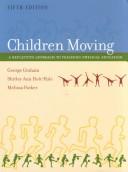 Children Moving: a reflective approach to teaching physical education