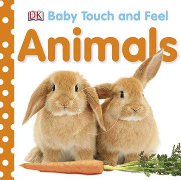 Animals (Baby Touch And Feel (Dk Publishing))