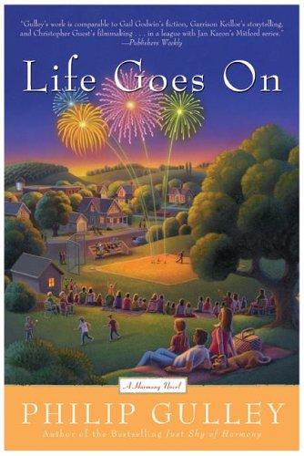 Life Goes On: A Harmony Novel (Gulley, Philip)