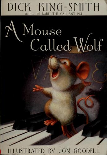 A Mouse Called Wolf