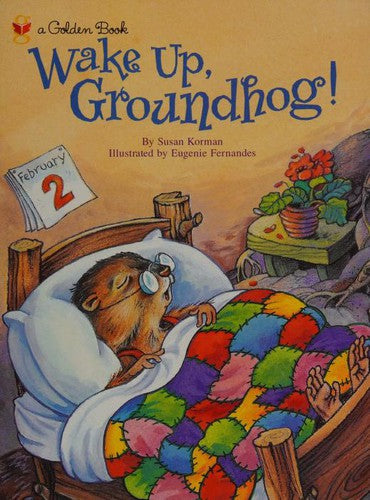 Wake Up, Groundhog! (Little Golden Book)