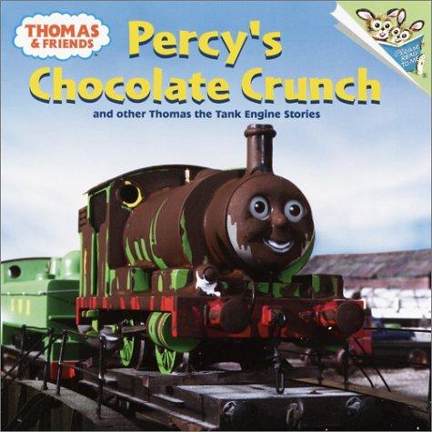 Thomas And Friends: Percy's Chocolate Crunch And Other Thomas The Tank Engine Stories (Pictureback(R))