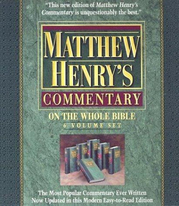 Matthew Henry's Commentary On The Whole Bible (6 Volume Set)