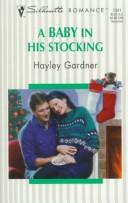 A Baby In His Stocking (Silhouette Romance, 1341)