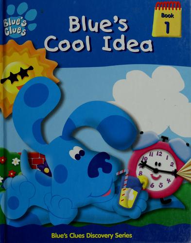 Blues Clues Blues Cool Idea