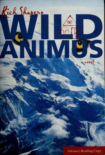 Wild Animus: A Novel