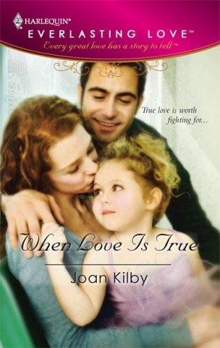 When Love Is True