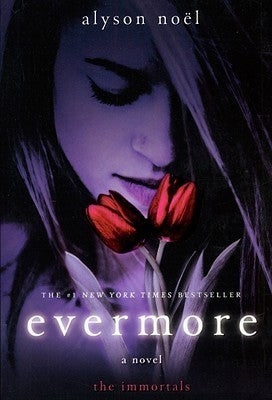 Evermore (Immortals Series #1)