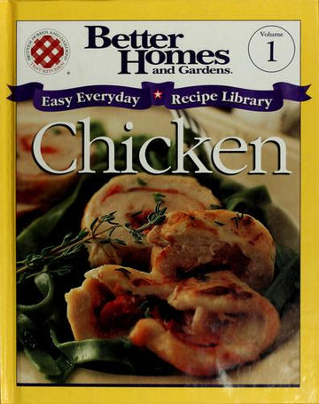 Better Homes And Gardens: Chicken (Easy Everyday Recipe Library)