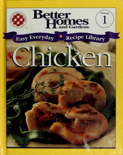 Better Homes And Gardens: Chicken (Easy Everyday Recipe Library)