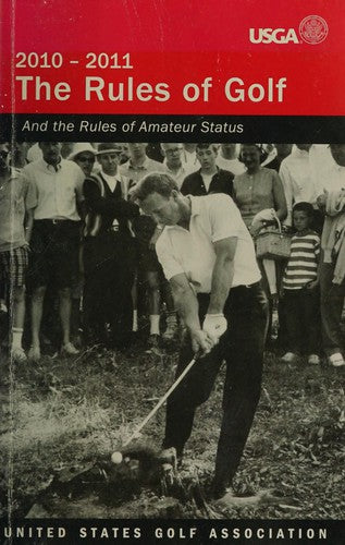 2010 - 2011: The Rules Of Golf
