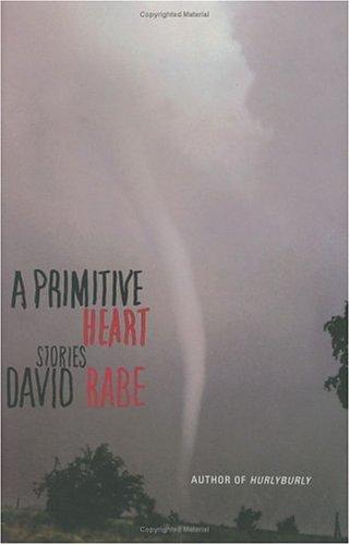 A Primitive Heart: Stories