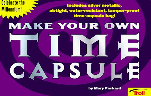 Make Your Own Time Capsule
