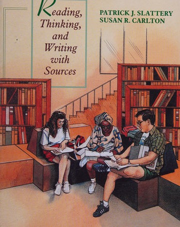 Reading, Thinking, And Writing With Sources