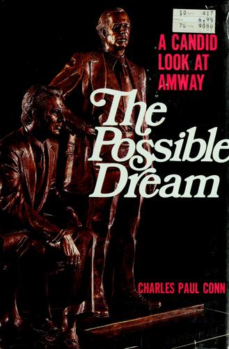 The Possible Dream: A Candid Look At Amway