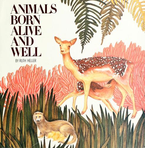 Animals Born Alive And Well