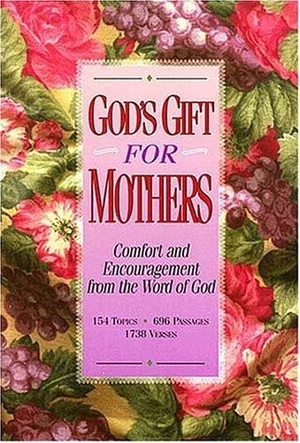 God's Gift For Mothers