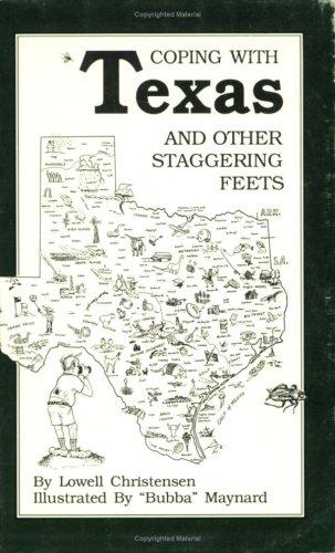 Coping With Texas And Other Staggering Feets