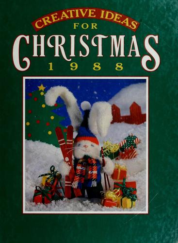 Creative Ideas For Christmas 1988 (American Country Christmas)
