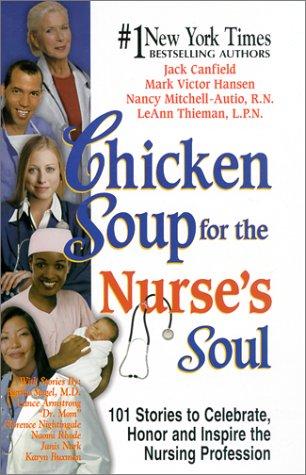 Chicken Soup For The Nurse's Soul