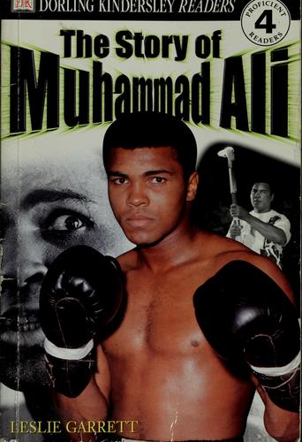 Dk Readers: The Story Of Muhammad Ali (Level 4: Proficient Readers)