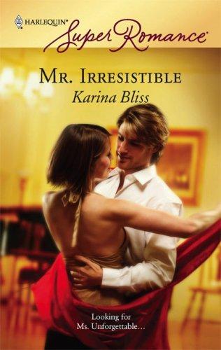 Mr. Irresistible (Harlequin Superromance)