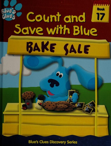 Count And Save With Blue (Blue's Clues Discovery Series)