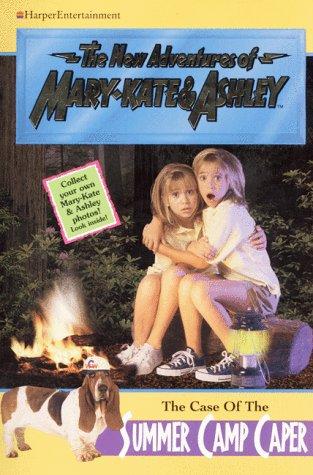 The Case Of The Summer Camp Caper (The New Adventures Of Mary-Kate & Ashley, No. 11)