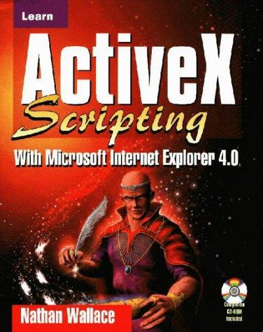 Learn Activex Scripting With Microsoft Internet Explorer 4.0