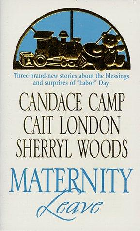 Maternity Leave: Tabloid Baby/ The Nine-Month Knight/ The Paternity Test (Silhouette)