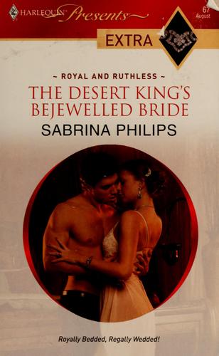 The Desert King's Bejewelled Bride (Presents Extra)