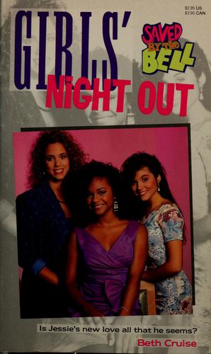 Girls Night Out Sbtb #4 (Saved By The Bell, No 4)