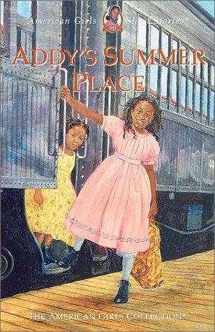 Addy's Summer Place (American Girls Short Stories)